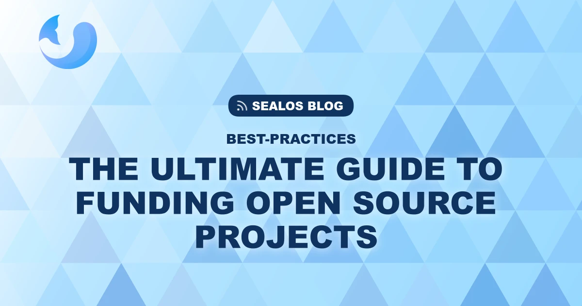 The Ultimate Guide to Funding Open Source Projects